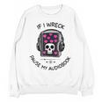 If I Wreck Pause My Audiobook Lover Reader Book-Club Women Unisex Sweatshirt If I Wreck Pause My Audiobook Lover Reader Book-Club Women Unisex Sweatshirt