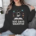 100 Days Smarter Astronaut Book 100th Day Girls Kids Women Unisex Sweatshirt 100 Days Smarter Astronaut Book 100th Day Girls Kids Women Unisex Sweatshirt