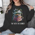 Im With The Banned Book Readers Librarians Read Banned Books Unisex Sweatshirt