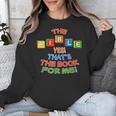 The BIBLE Yes That's The Book For Me Unisex Sweatshirt
