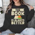 The Book Is Always Better Thriller Unisex Sweatshirt