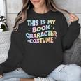This Is My Book Character Costume Book Lover Groovy Unisex Sweatshirt