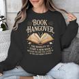 Book Hangover Literature Book Reading Books Reader Unisex Sweatshirt
