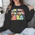 In My Book Keeper Era Librarian School Unisex Sweatshirt