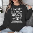 Book Lover Reading Quote For Reading Teacher Unisex Sweatshirt