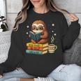 Book Lover Sloth Reading Bookish Library Read Books Be Kind Unisex Sweatshirt