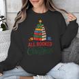 All Booked For Christmas Librarian Reader Xmas Pajama Unisex Sweatshirt All Booked For Christmas Librarian Reader Xmas Pajama Unisex Sweatshirt