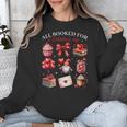 All Booked For Valentine Coquette Bow Girl Women Teacher Unisex Sweatshirt