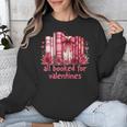 All Booked For Valentines Coquette Bow Book Lover Bookworm Unisex Sweatshirt All Booked For Valentines Coquette Bow Book Lover Bookworm Unisex Sweatshirt