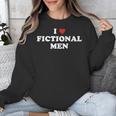 Bookish Quote Reading Lover I Love Fictional Men Unisex Sweatshirt