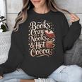Books Cozy Nooks Hot Cocoa Winter Reading Warmth Comfort Unisex Sweatshirt Books Cozy Nooks Hot Cocoa Winter Reading Warmth Comfort Unisex Sweatshirt