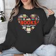 Books Heart Valentines Day Books Are My Love Language Unisex Sweatshirt