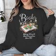 Books That Help Introverts Since 1454 Conversations Unisex Sweatshirt