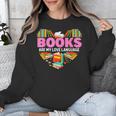Books Are My Love Language Valentine's Day Reading Lover Unisex Sweatshirt