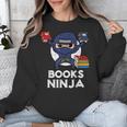 Books Ninja Read Reading Librarian Book Toddler Boys Kids Unisex Sweatshirt Books Ninja Read Reading Librarian Book Toddler Boys Kids Unisex Sweatshirt