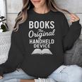 Books The Original Handheld Device – Reading Unisex Sweatshirt Books The Original Handheld Device – Reading Unisex Sweatshirt