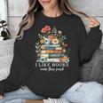 I Like Books More Than People Reading Reader Bookworm Saying Unisex Sweatshirt