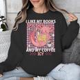 I Like My Books Spicy And My Coffee Icy Librarian Unisex Sweatshirt