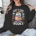 Bookworm Just A Girl Who Loves Books Unisex Sweatshirt Bookworm Just A Girl Who Loves Books Unisex Sweatshirt