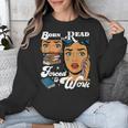 Born-To Read Forced To Work Reading Book Lover Unisex Sweatshirt