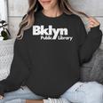 Brooklyn Public Library NY New York Neighborhood Book Lover Unisex Sweatshirt Brooklyn Public Library NY New York Neighborhood Book Lover Unisex Sweatshirt