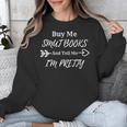 BUY ME SMUT BOOKS AND TELL ME I'M PRETTY Unisex Sweatshirt BUY ME SMUT BOOKS AND TELL ME I'M PRETTY Unisex Sweatshirt