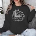 Cats Books And Coffee – My Perfect Day Cat Lover Unisex Sweatshirt