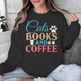 Cats Books And Coffee Unisex Sweatshirt