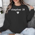 Chapter 39 Book Lovers Readers & Authors 39th Birthday Unisex Sweatshirt Chapter 39 Book Lovers Readers & Authors 39th Birthday Unisex Sweatshirt