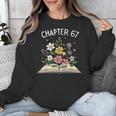Chapter 67th Birthday Bookworm 67 Memes Book Lovers Unisex Sweatshirt