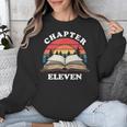 Chapter Eleven Book Reading 11th Birthday 11 Year Old Unisex Sweatshirt Chapter Eleven Book Reading 11th Birthday 11 Year Old Unisex Sweatshirt