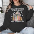 Chasing That Scholastic Book Fair Feeling Apparel Unisex Sweatshirt