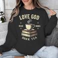 Christian Bookworm Love God Read Books Drink Tea Unisex Sweatshirt