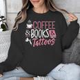 Coffee Lover Shirt Coffee And Books And Tattoos Men Women Unisex Sweatshirt