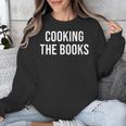 Cooking The Books Unisex Sweatshirt