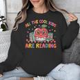 All The-Cool Kids Are Reading Book Lover Librarian Bookworm Unisex Sweatshirt All The-Cool Kids Are Reading Book Lover Librarian Bookworm Unisex Sweatshirt