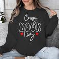 Crazy Book Lady Unisex Sweatshirt