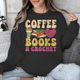 Crochet Coffee Reading Books Crocheter Crocheting Unisex Sweatshirt
