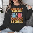 Cute Librarian Library Book Lover Keeper Of Endless Stories Unisex Sweatshirt