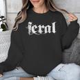 Distressed Sarcastic Wild Women Introvert People Men Feral Unisex Sweatshirt Distressed Sarcastic Wild Women Introvert People Men Feral Unisex Sweatshirt