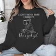 I Don't Watch Porn I Read It Like A Good Girl Reading Book Unisex Sweatshirt
