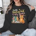 Easily Distracted By Cats And Books Book & Cat Lover Unisex Sweatshirt Easily Distracted By Cats And Books Book & Cat Lover Unisex Sweatshirt