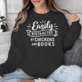 Easily Distracted By Chickens And Books Farm Unisex Sweatshirt