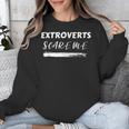 Extroverts Scare Me Introvert Antisocial Joke INFJ Pun Unisex Sweatshirt Extroverts Scare Me Introvert Antisocial Joke INFJ Pun Unisex Sweatshirt