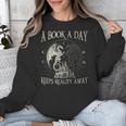 Fantasy Book Club Dragon Reader Book A Day Keep Reality Away Unisex Sweatshirt
