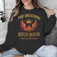 Fire Breathing Bitch Queen I Will Not Be Afraid Fantasy Book Unisex Sweatshirt