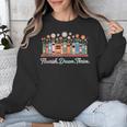 Flourish Dream Thrive Floral Books For Book Lovers Unisex Sweatshirt