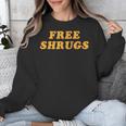Free Shrugs Don't Care Introvert Unisex Sweatshirt Free Shrugs Don't Care Introvert Unisex Sweatshirt