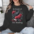 Fuck Off Im Reading Smut Books Dark Romance Book Crow F Cawf Unisex Sweatshirt Fuck Off Im Reading Smut Books Dark Romance Book Crow F Cawf Unisex Sweatshirt