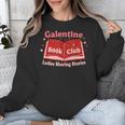 Galentine Book Club Unisex Sweatshirt Galentine Book Club Unisex Sweatshirt